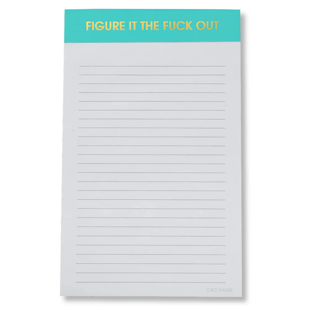 FIGURE IT THE FU*K OUT NOTEPAD