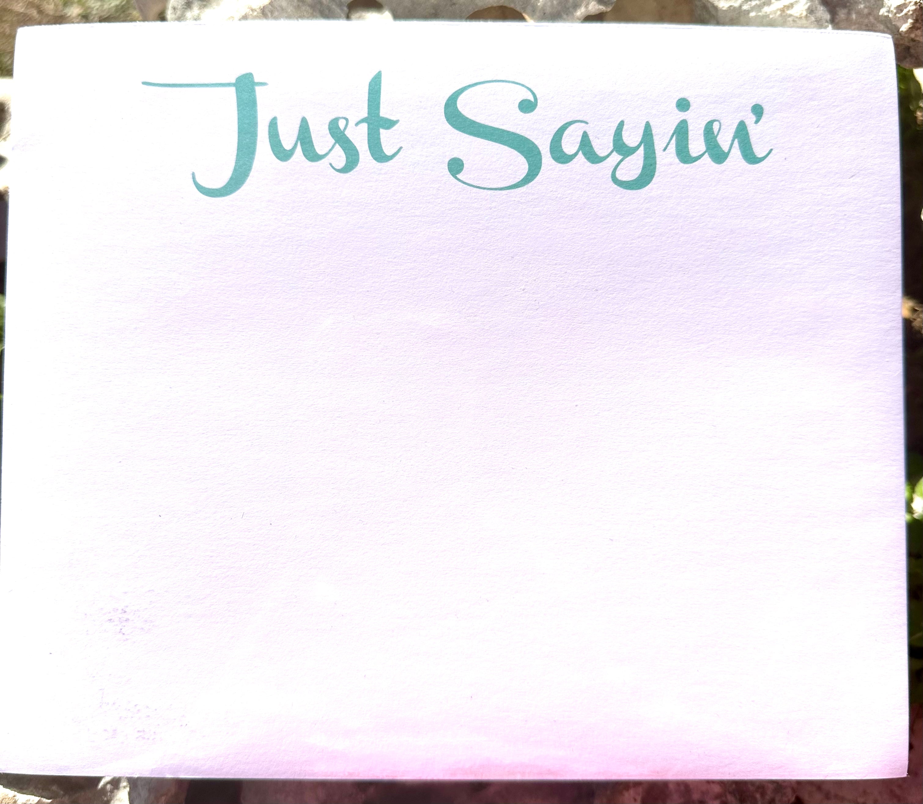 LUXE JUST SAYIN' NOTEPAD