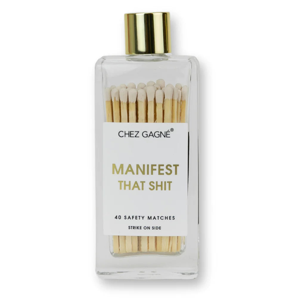 MANIFEST THAT SHIT MATCHES