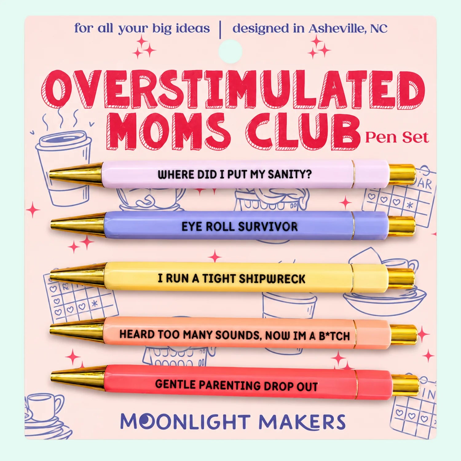 OVERSTIMULATED MOMS CLUB PEN SET