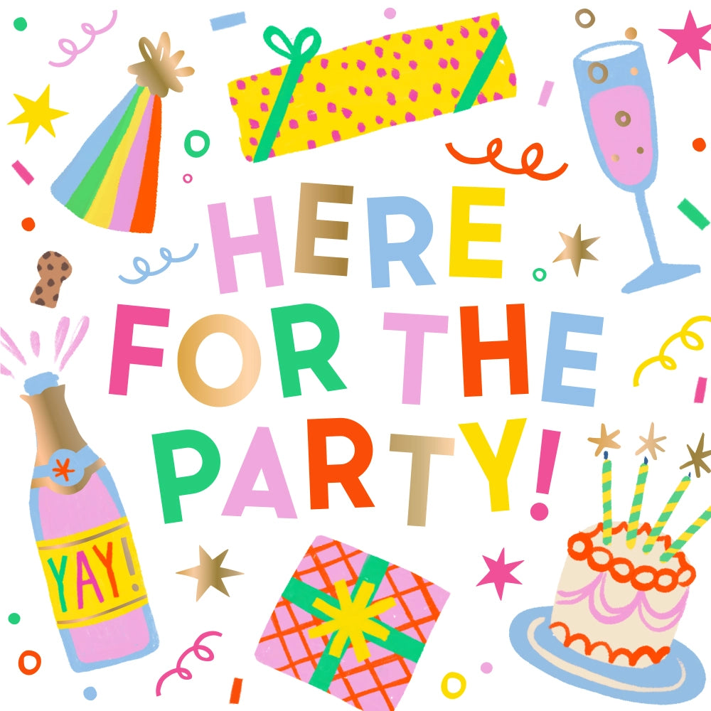 HERE FOR THE PARTY NAPKINS