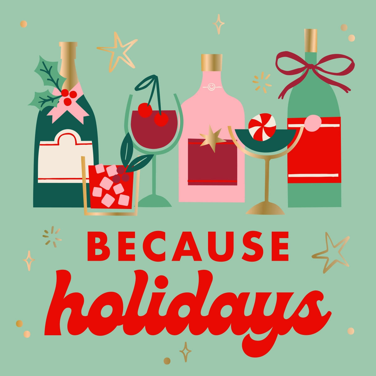 BECAUSE HOLIDAYS NAPKINS