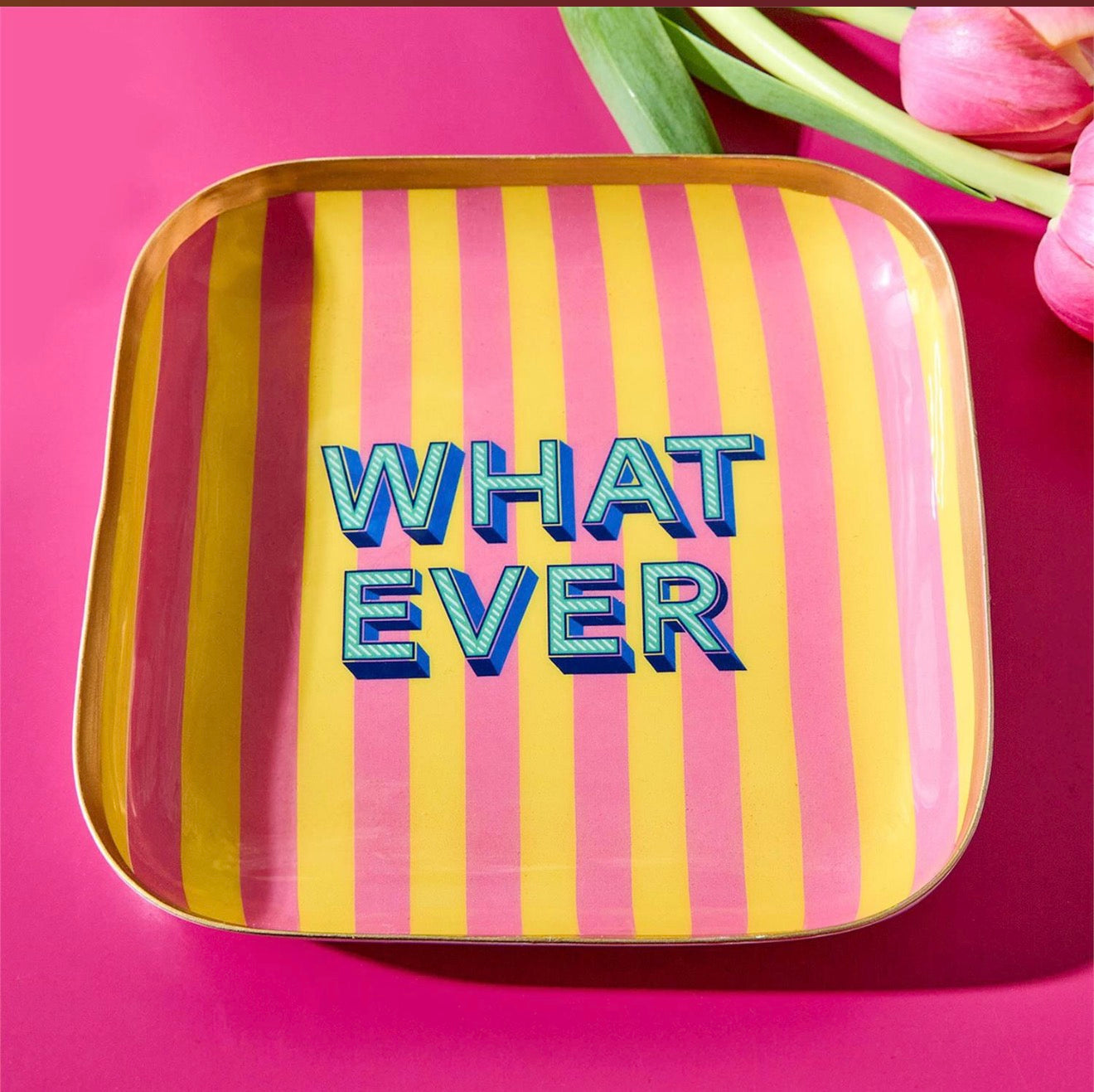 5 X 5 WHATEVER TRINKET TRAY
