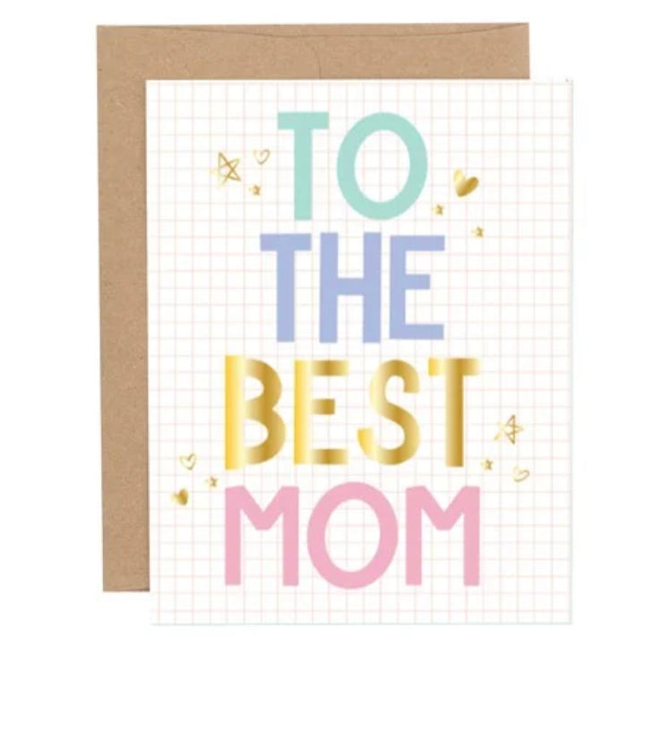 TO THE BEST MOM CARD