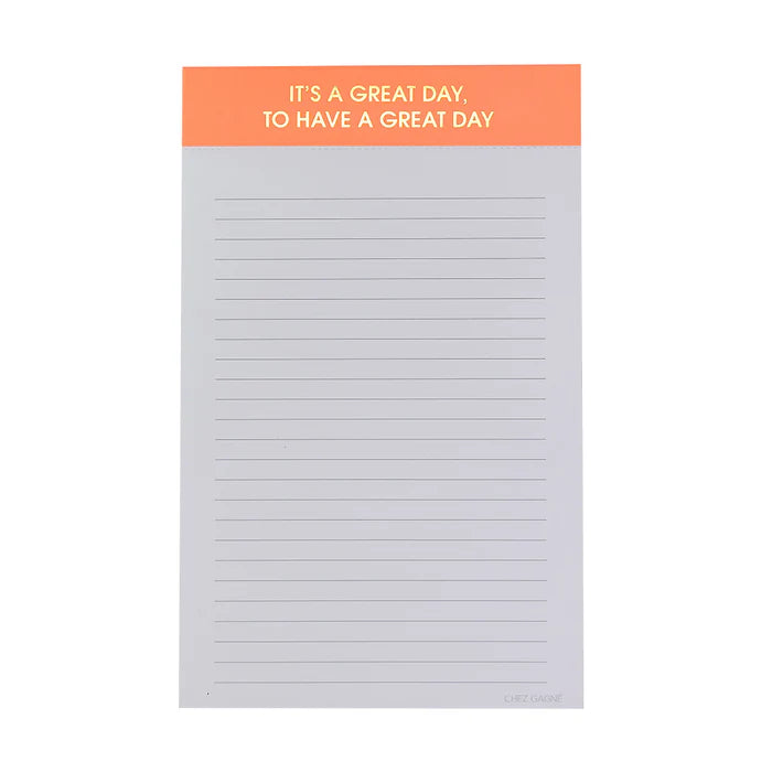 ITS' A GREAT DAY NOTEPAD