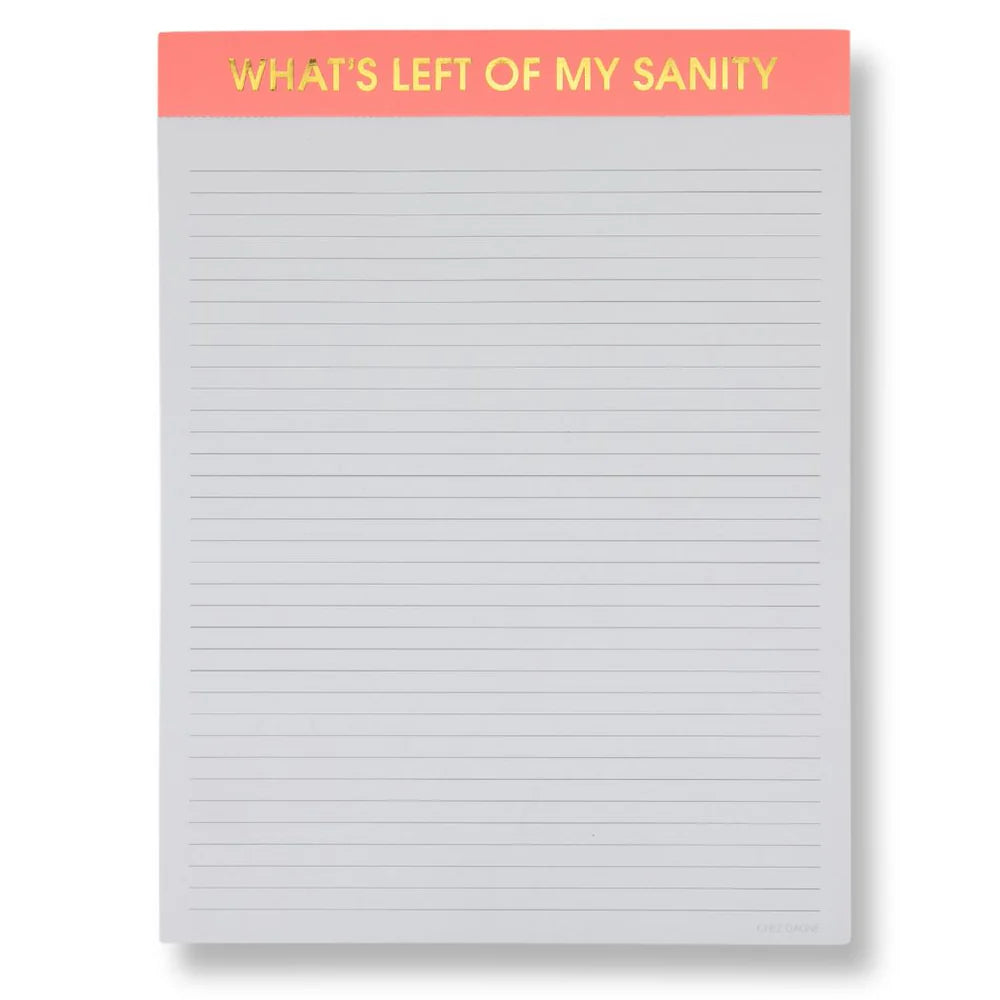 WHAT'S LEFT OF MY SANITY -LG NOTEPAD
