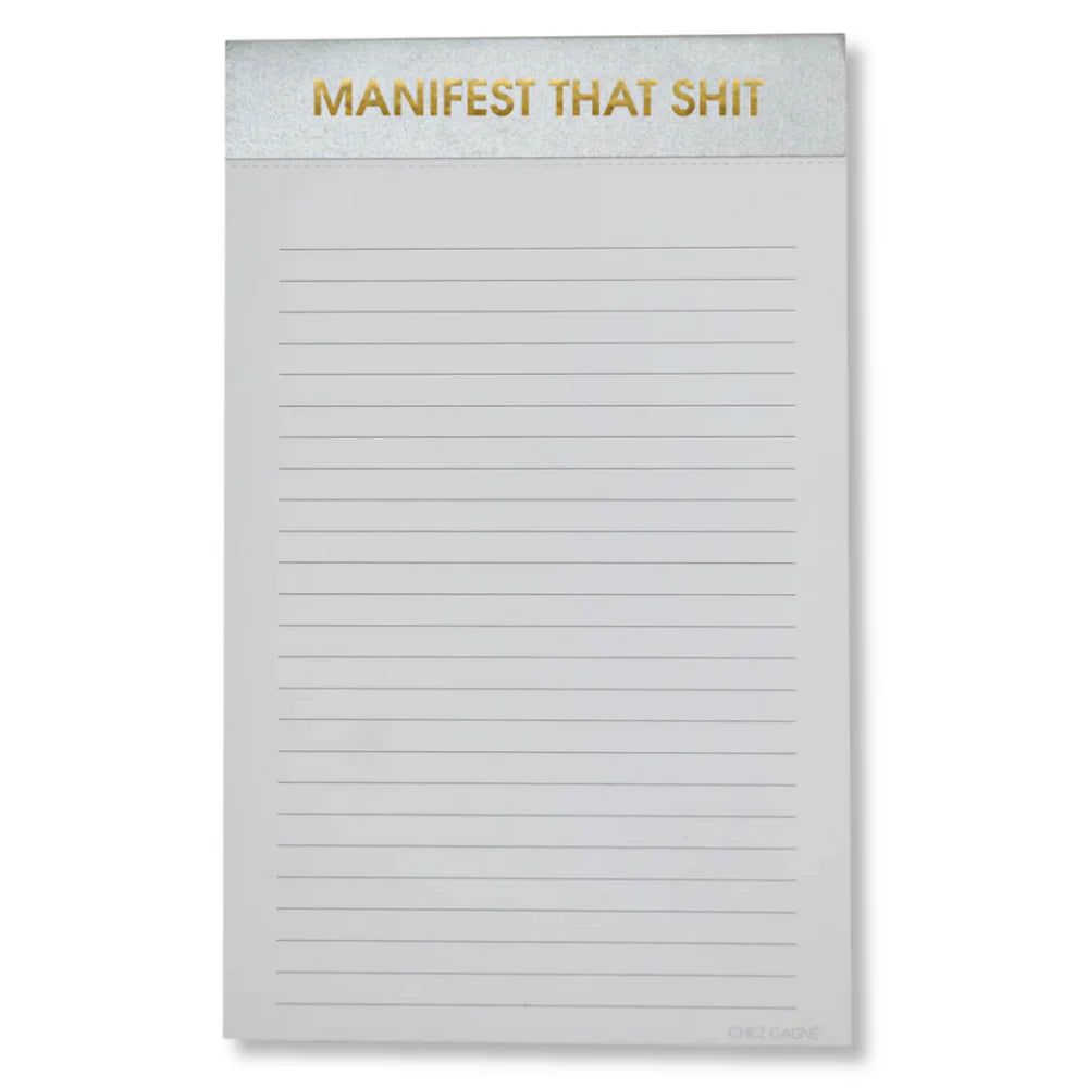 MANIFEST THAT SH*T NOTEPAD