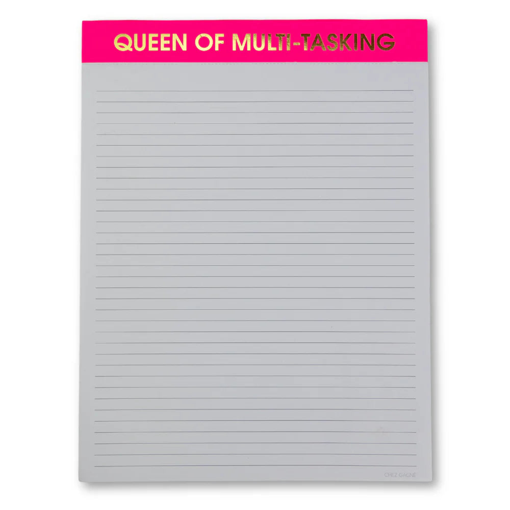 QUEEN OF MULTI-TASKING LRG. NOTEPAD
